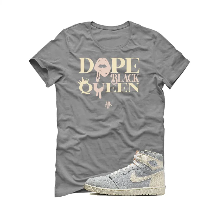 Air Jordan 1 Retro High OG Craft "Ivory" | illcurrency Grey T-Shirt (Dope Black Queen)