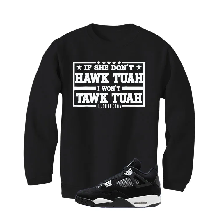 Air Jordan 4 White Thunder Black T-Shirt (Hawk Tuah)| illcurrency