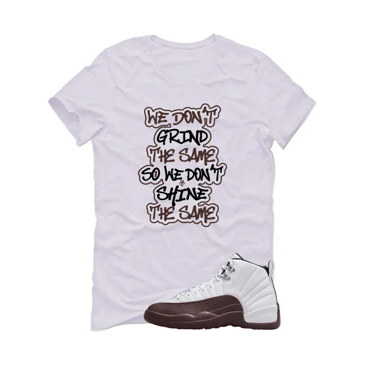 SoleFly x Air Jordan 12 Cafecito| illcurrency White T-Shirt (We Don't Grind The Same)| illcurrency